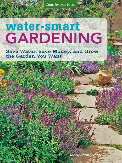 Title details for Water-Smart Gardening by Diana Maranhao - Available
